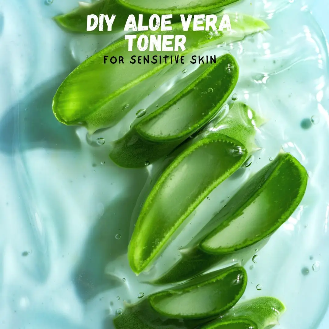 DIY Toner With Aloe Vera